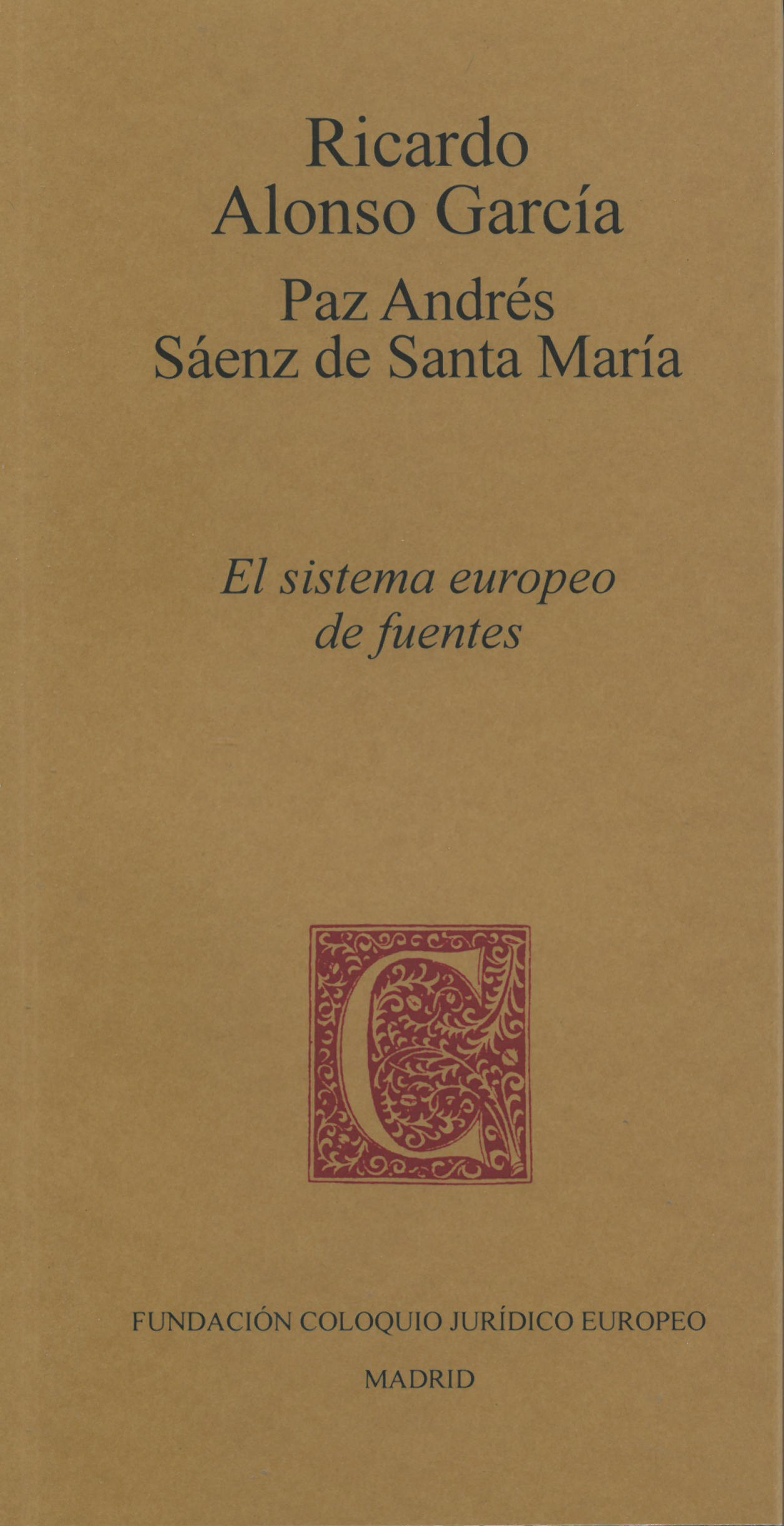 Imagen de portada del libro El sistema europeo de fuentes