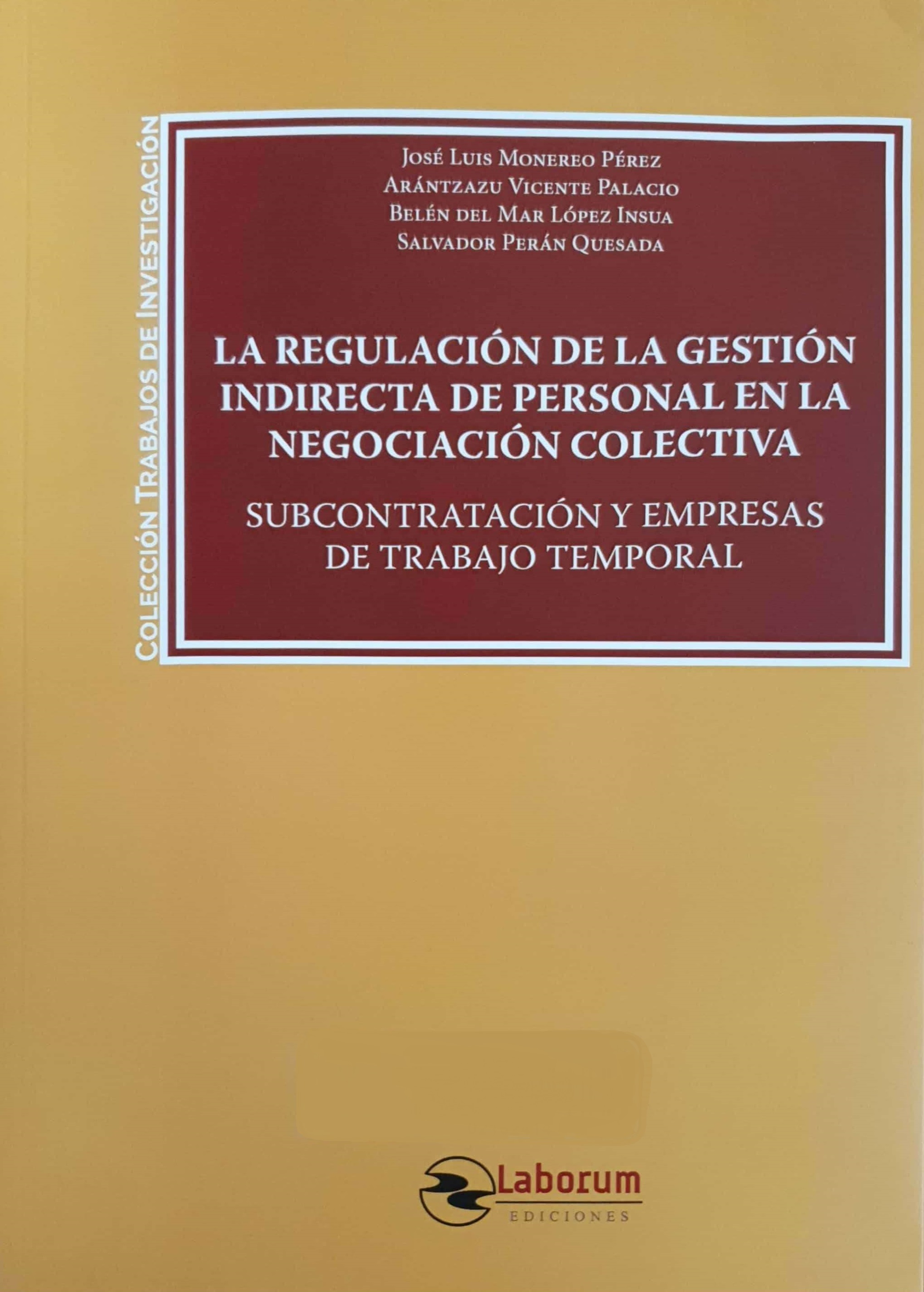 Imagen de portada del libro La regulación de la gestión indirecta de personal en la negociación colectiva