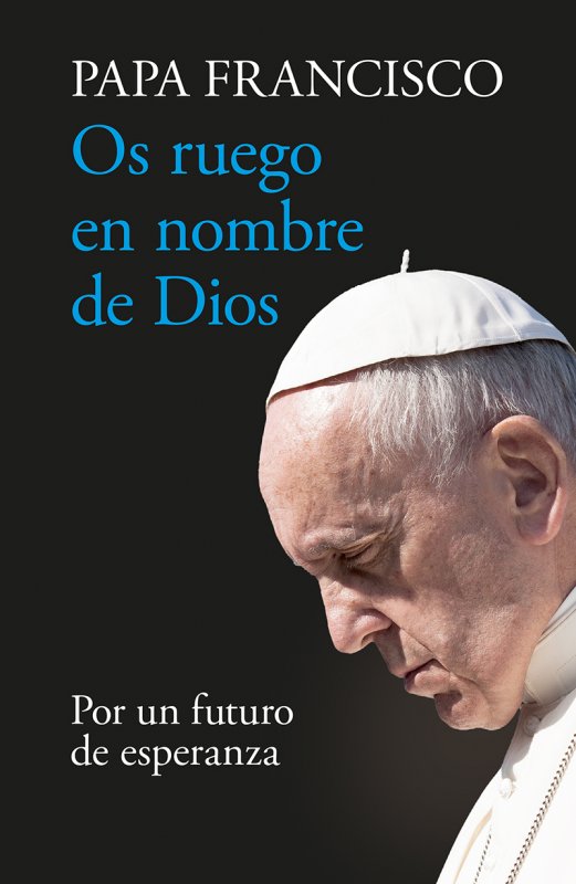 Imagen de portada del libro Os ruego en nombre de Dios