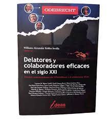 Imagen de portada del libro Delatores y colaboradores eficaces en el siglo XXI