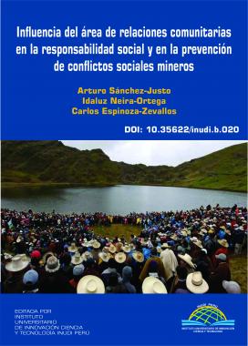 Imagen de portada del libro Influencia del área de relaciones comunitarias en la responsabilidad social y en la prevención de conflictos sociales mineros