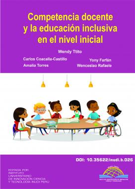 Imagen de portada del libro Competencia docente y la educación inclusiva en el nivel inicial