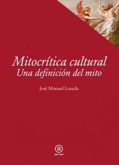 Imagen de portada del libro Mitocrítica cultural