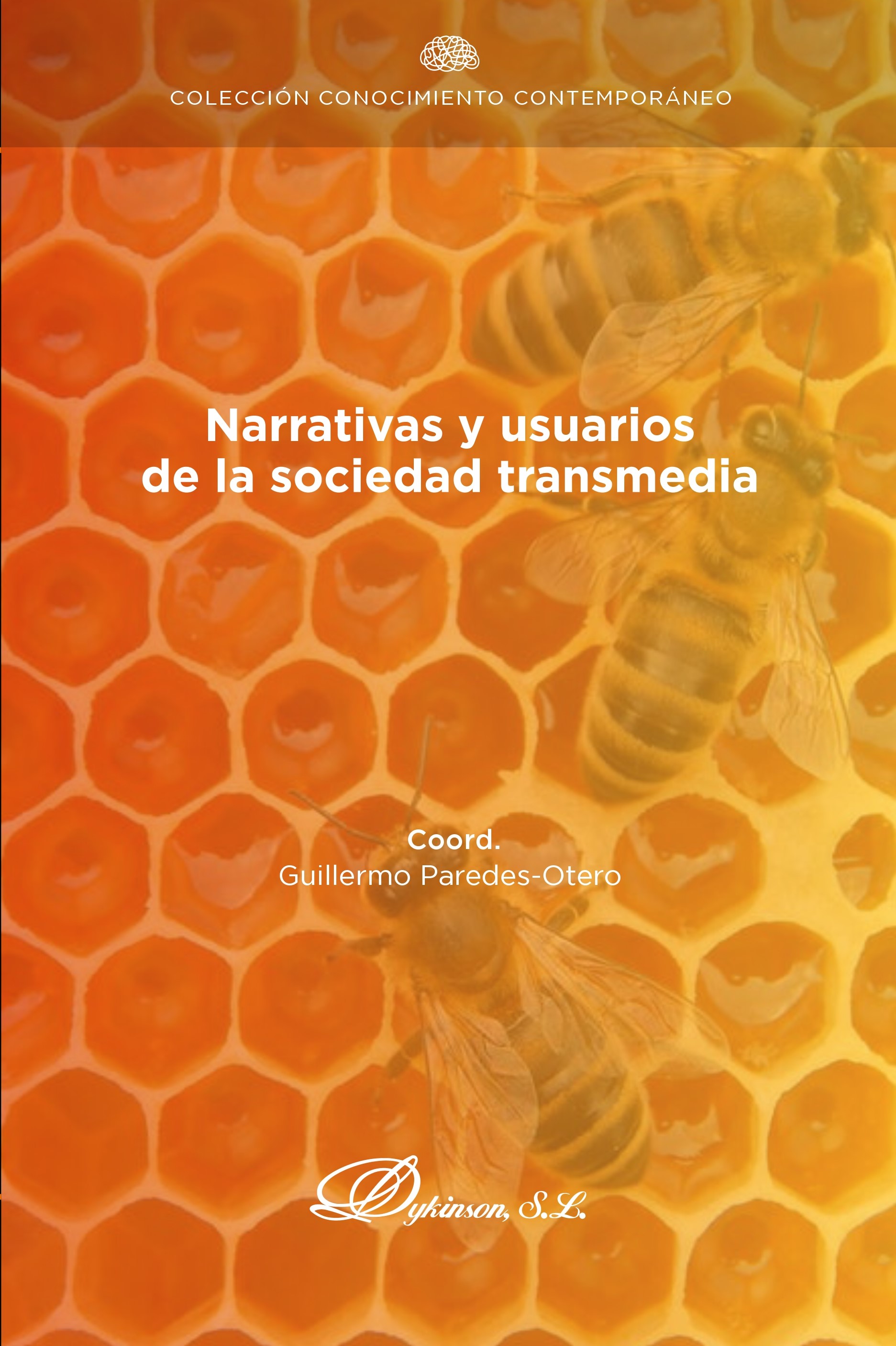 Imagen de portada del libro Narrativas y usuarios de la sociedad transmedia