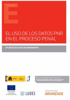 Imagen de portada del libro El uso de los datos PNR en el proceso penal