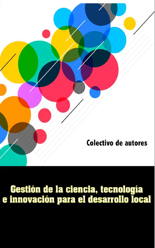 Imagen de portada del libro Gestión de la ciencia, tecnología e innovación para el desarrollo local