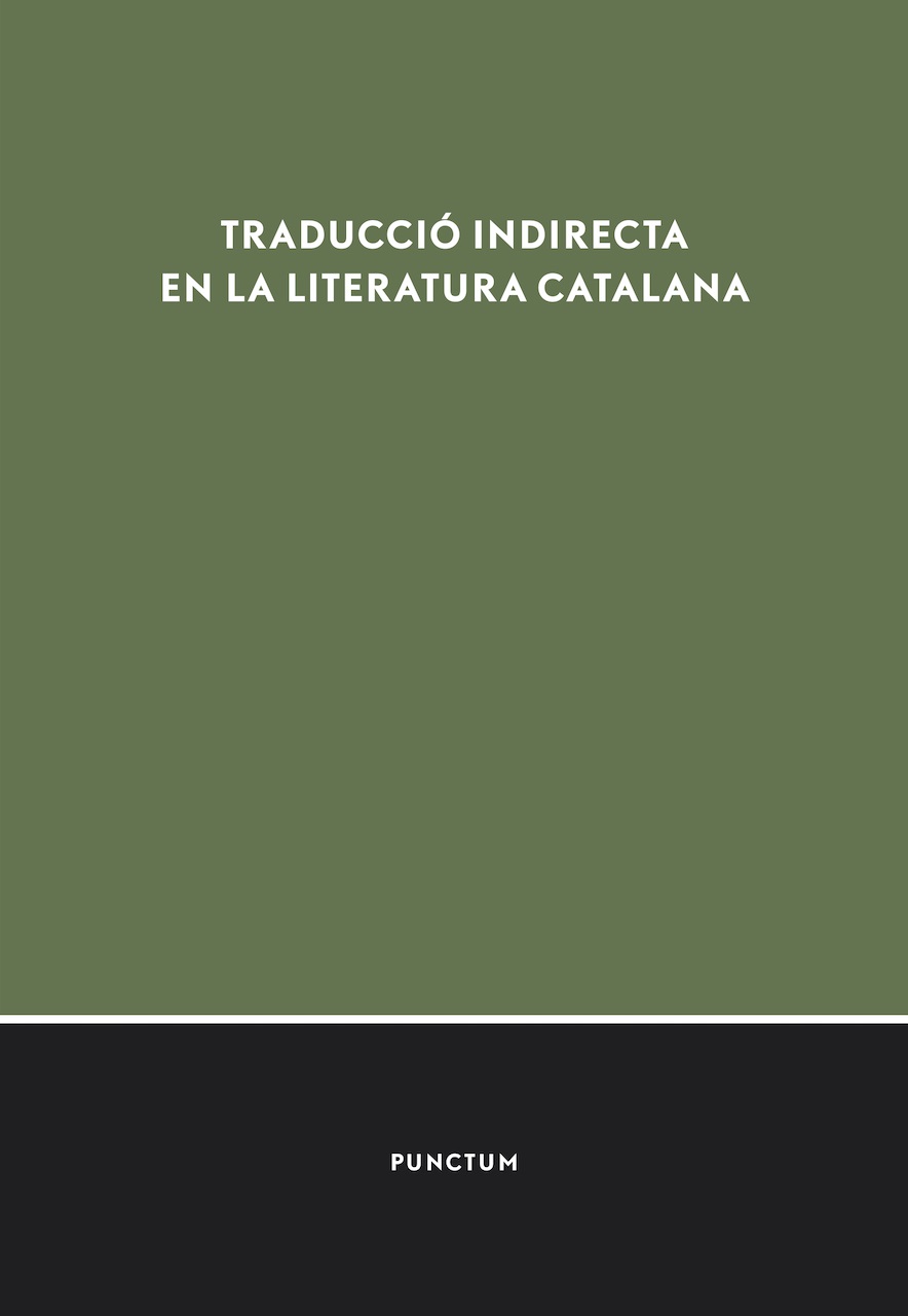 Imagen de portada del libro Traducció indirecta en la literatura catalana