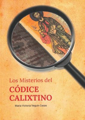 Imagen de portada del libro Los misterios del Códice Calixtino