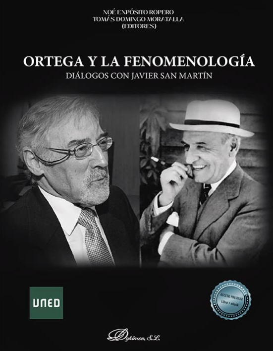 Imagen de portada del libro Ortega y la fenomenología. Diálogos con Javier San Martín