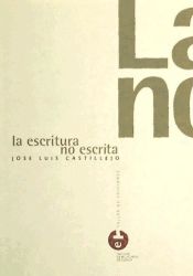 Imagen de portada del libro La escritura no escrita