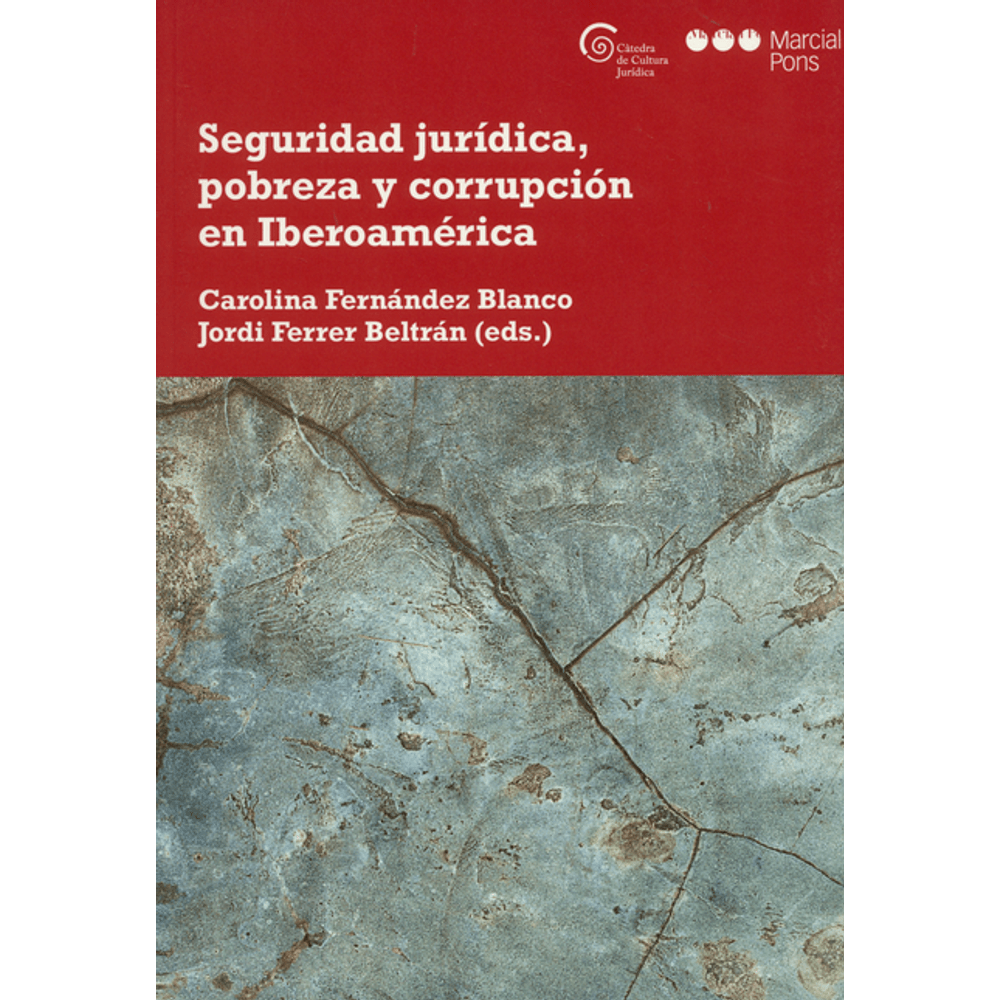 Imagen de portada del libro Seguridad jurídica, pobreza y corrupción en Iberoamérica