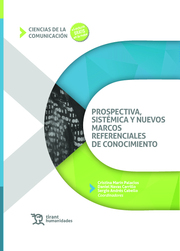 Imagen de portada del libro Prospectiva, sistémica y nuevos marcos referenciales de conocimiento