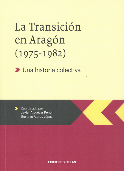 Imagen de portada del libro La Transición en Aragón (1975-1982)