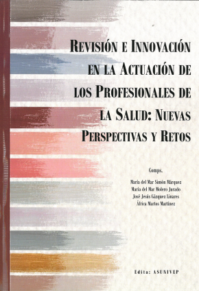 Imagen de portada del libro Revisión e innovación en la actuación de los profesionales de la salud