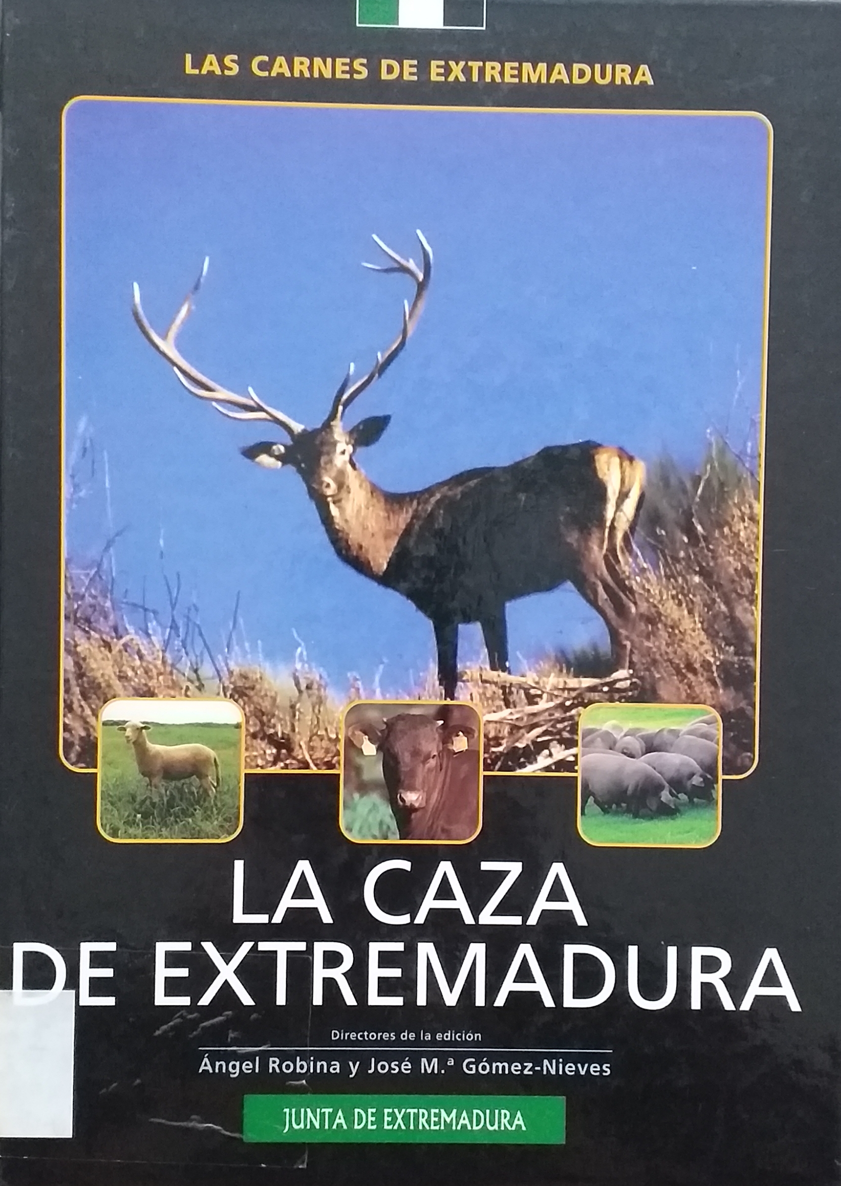 Imagen de portada del libro La caza de Extremadura