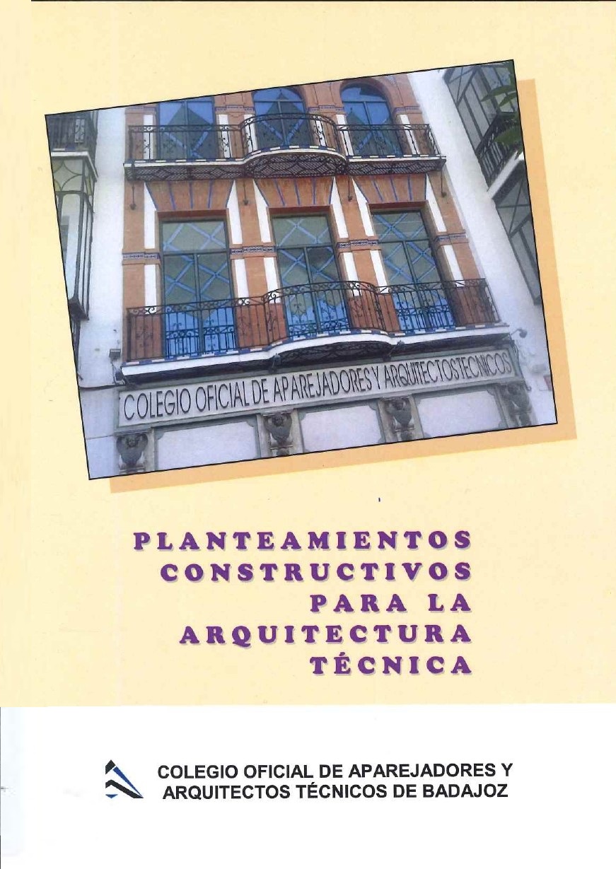 Imagen de portada del libro Planteamientos constructivos para la arquitectura técnica