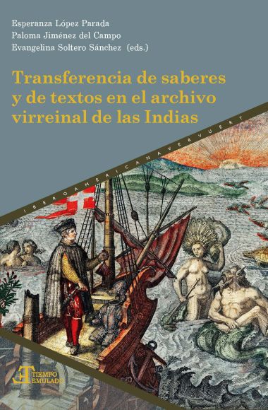 Imagen de portada del libro Transferencia de saberes y de textos en el archivo virreinal de las Indias