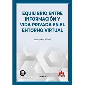 Imagen de portada del libro Equilibrio entre información y vida privada en el entorno virtual
