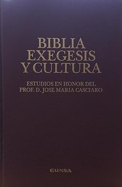 Imagen de portada del libro Biblia, exégesis y cultura