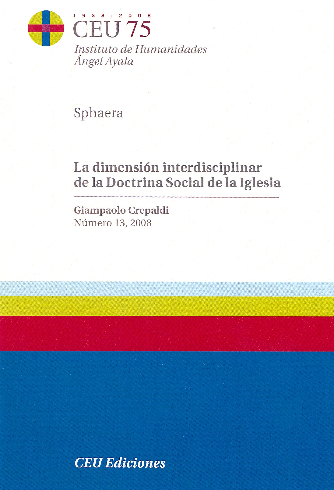 Imagen de portada del libro La dimensión interdisciplinar de la Doctrina Social de la Iglesia