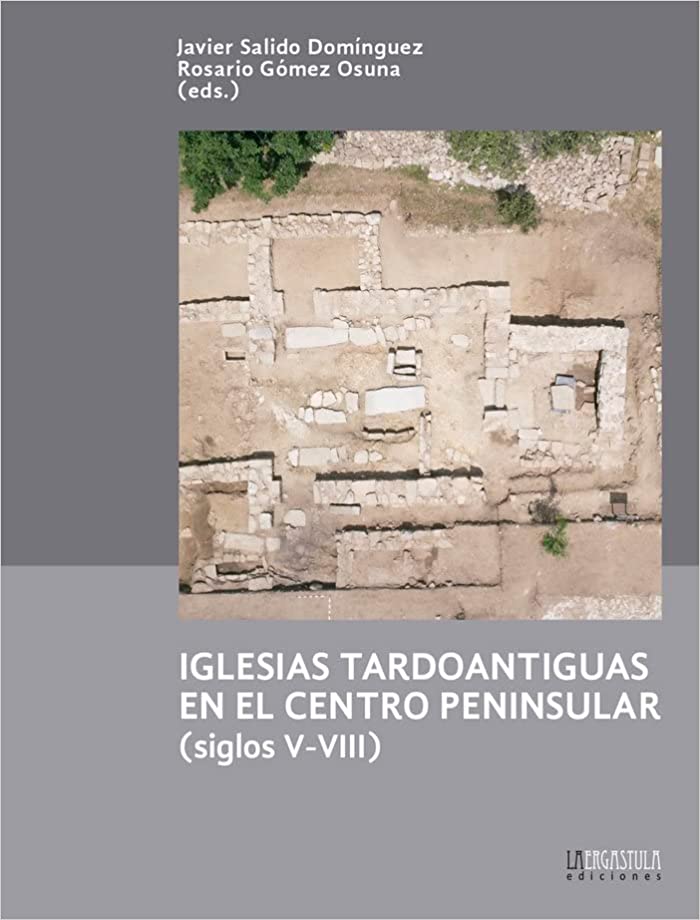 Imagen de portada del libro Iglesias tardoantiguas en el centro peninsular