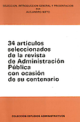 Imagen de portada del libro 34 artículos seleccionados de la revista de Administración Pública con ocasión de su centenario