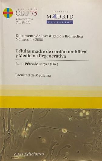 Imagen de portada del libro Células madre de cordón umbilical y Medicina Regenerativa