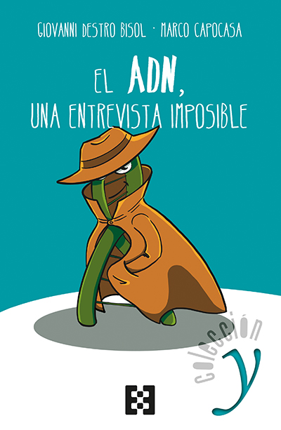 Imagen de portada del libro El ADN, una entrevista imposible