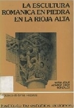 Imagen de portada del libro Escultura románica en piedra en la Rioja alta