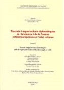 Imagen de portada del libro Tractats i negociacions diplomàtiques de Catalunya i de la Corona Catalanoaragonesa a l'edat mitjana