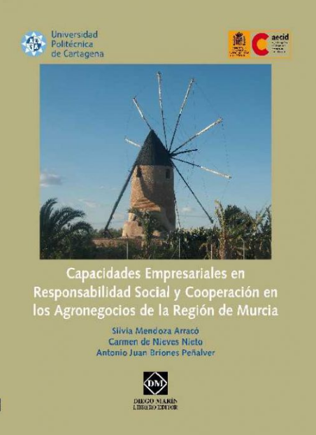 Imagen de portada del libro Capacidades empresariales en responsabilidad social y cooperación en los agronegocios de la Región de Murcia