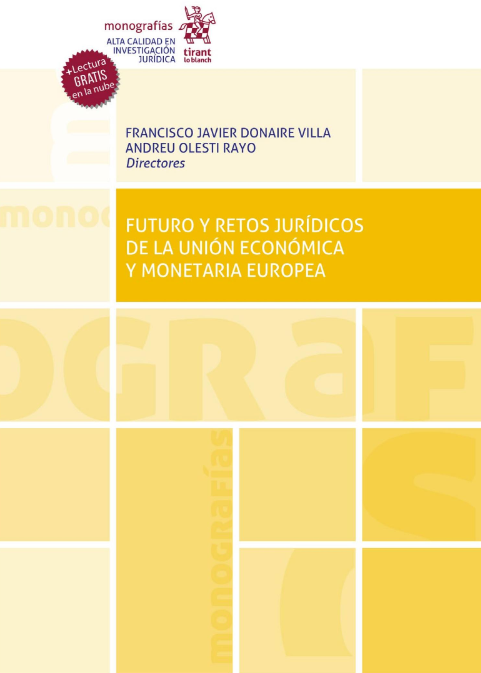 Imagen de portada del libro Futuro y retos jurídicos de la Unión Económica y Monetaria Europea