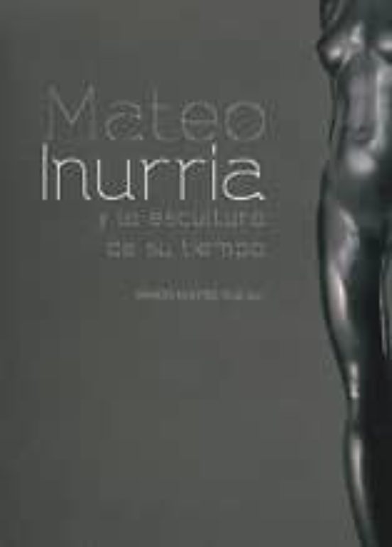 Imagen de portada del libro Inurria y la escultura de su tiempo
