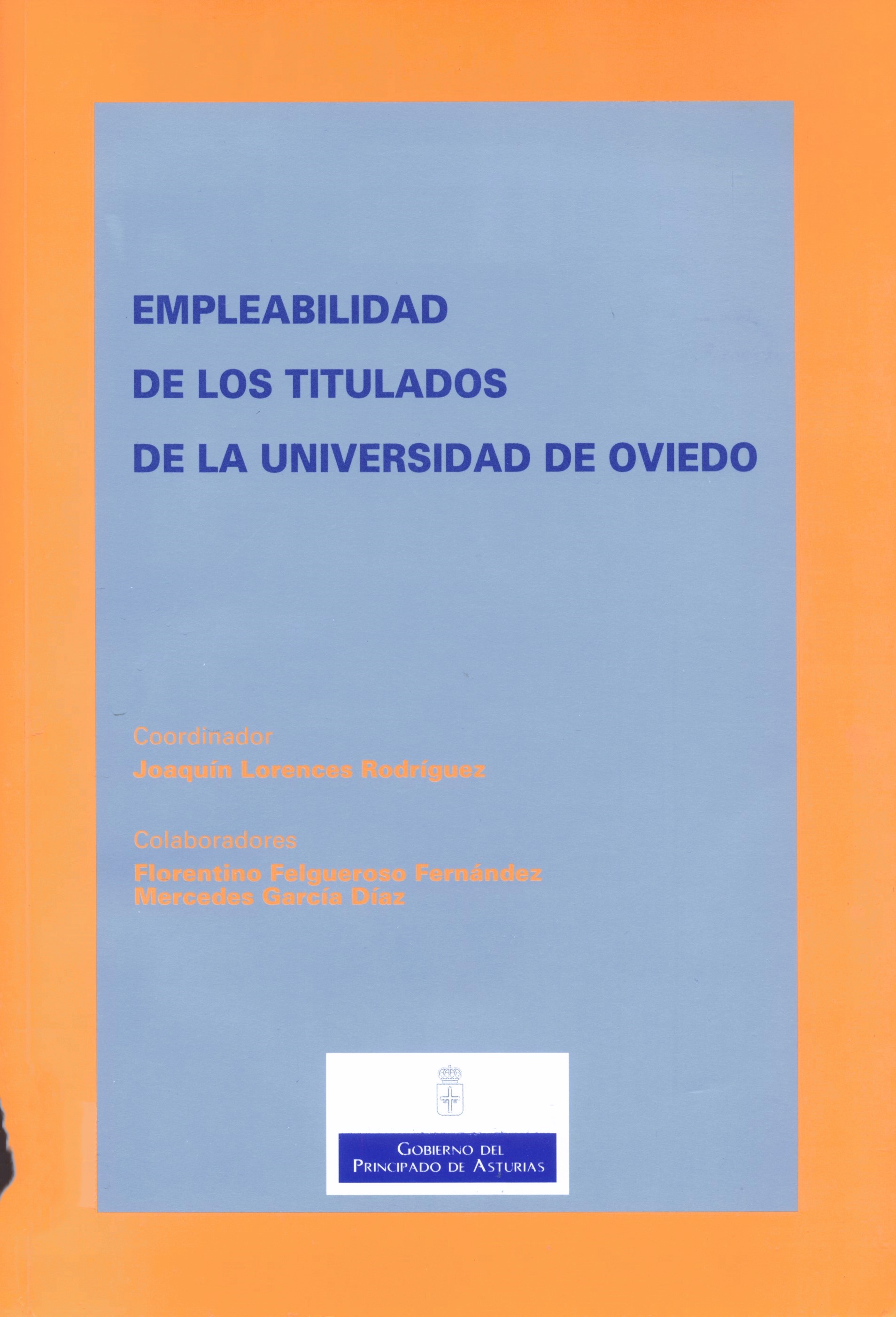 Imagen de portada del libro Empleabilidad de los titulados de la Universidad de Oviedo