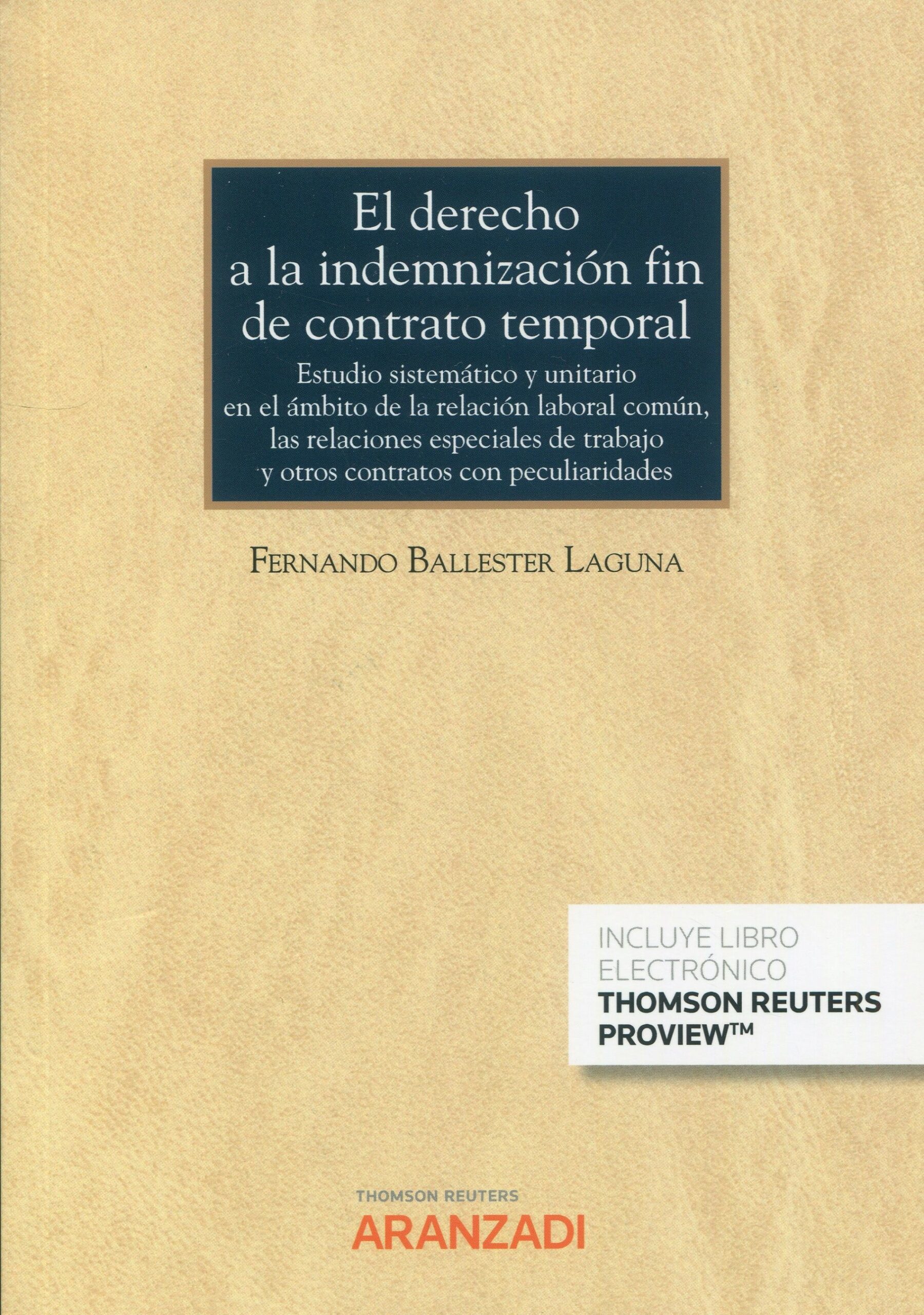 Imagen de portada del libro El derecho a la indemnización fin de contrato temporal