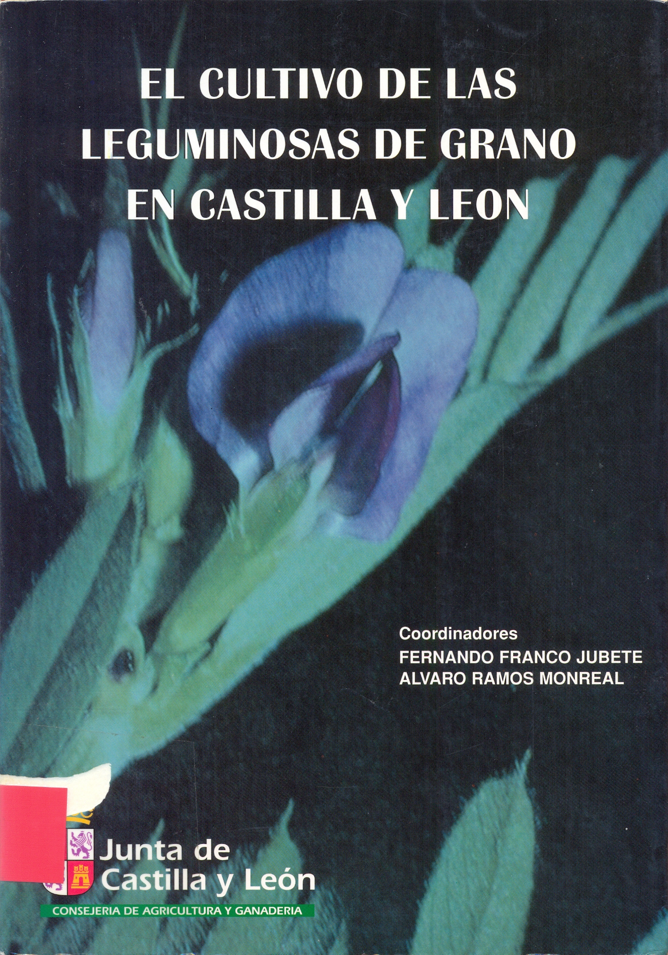 Imagen de portada del libro El cultivo de las leguminosas de grano en Castilla y León