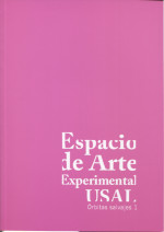 Imagen de portada del libro Espacio de Arte Experimental USAL