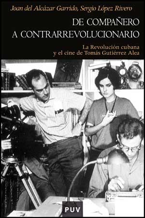 Imagen de portada del libro De compañero a contrarrevolucionario