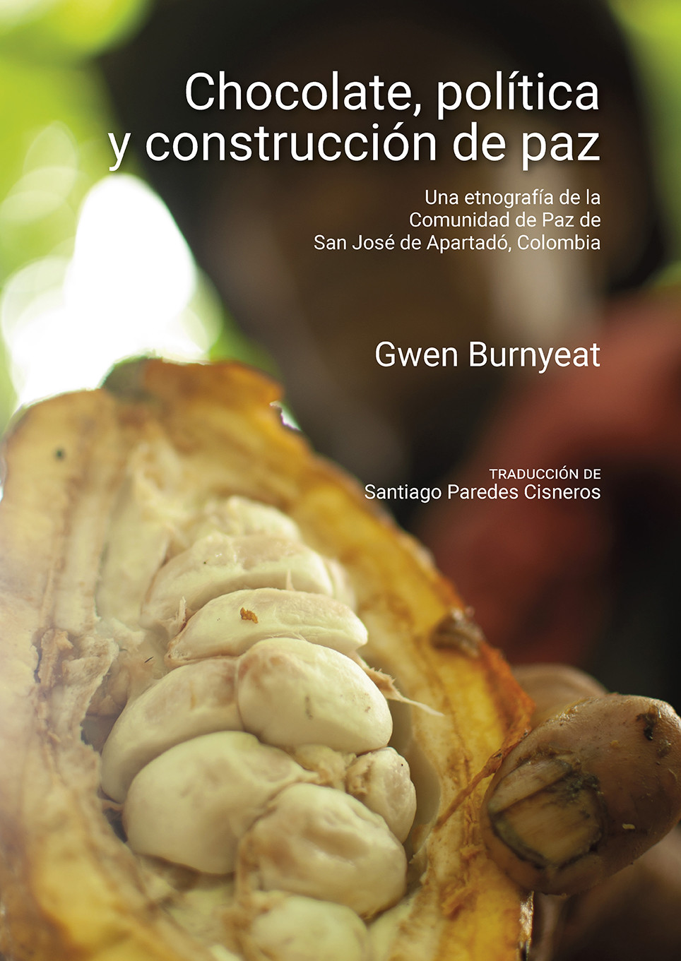 Imagen de portada del libro Chocolate, política y construcción de paz