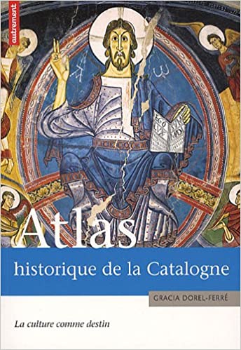 Imagen de portada del libro Atlas historique de la Catalogne