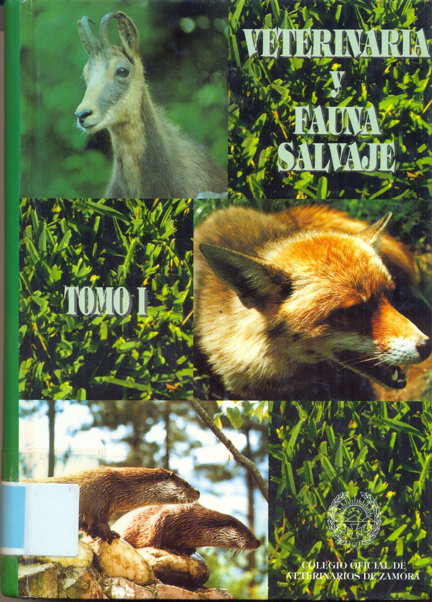 Imagen de portada del libro Veterinaria y fauna salvaje