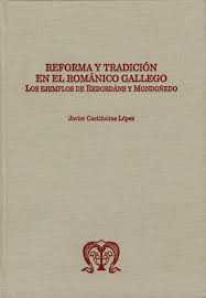 Imagen de portada del libro Reforma y tradición en el románico gallego