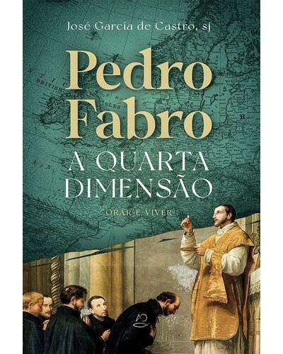 Imagen de portada del libro Pedro Fabro. A quarta dimensão