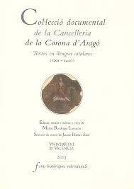 Imagen de portada del libro Col·lecció documental de la cancelleria de la Corona d'Aragó