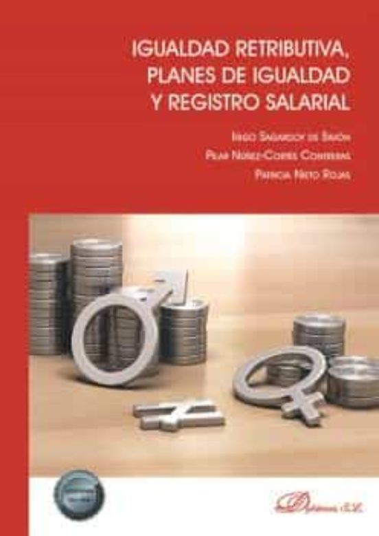 Imagen de portada del libro Igualdad retributiva, planes de igualdad y registro salarial
