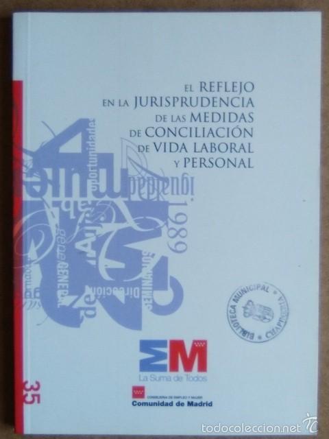 Imagen de portada del libro El reflejo en la jurisprudencia de las medidas de conciliación de vida laboral y personal