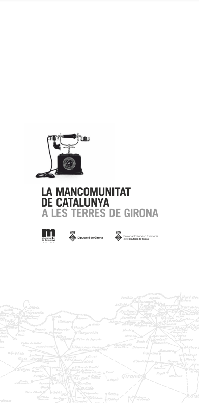 Imagen de portada del libro La mancomunitat de Catalunya a les terres de Girona