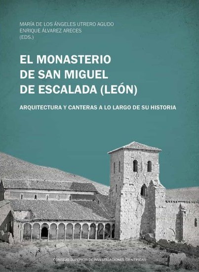 Imagen de portada del libro El monasterio de San Miguel de Escalada (Léon)