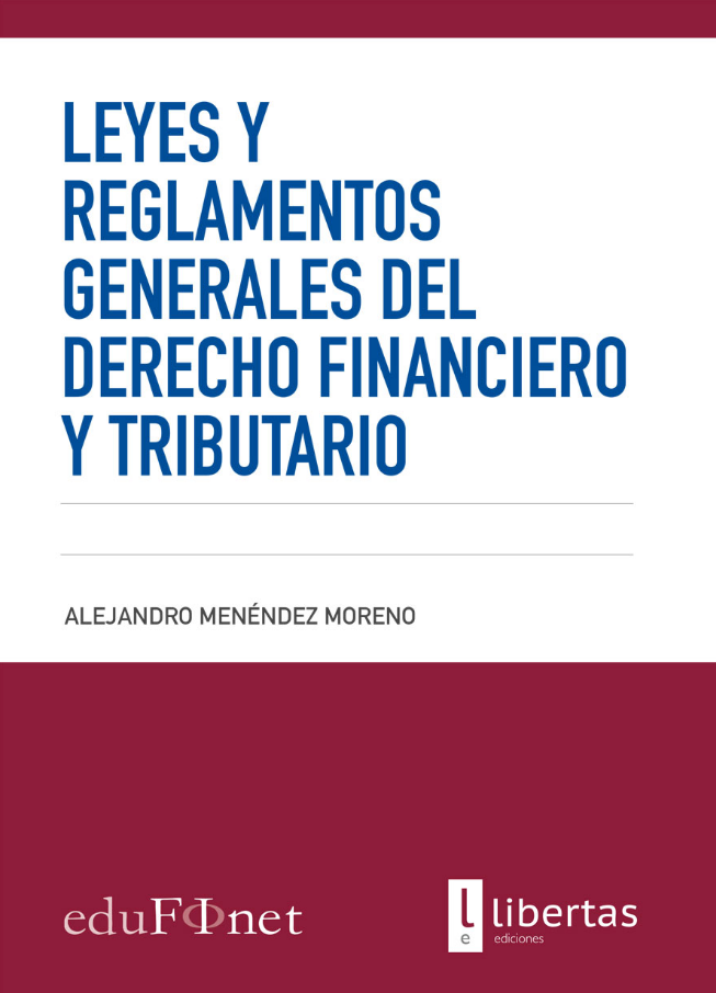 Imagen de portada del libro Leyes y reglamentos generales del derecho financiero y tributario