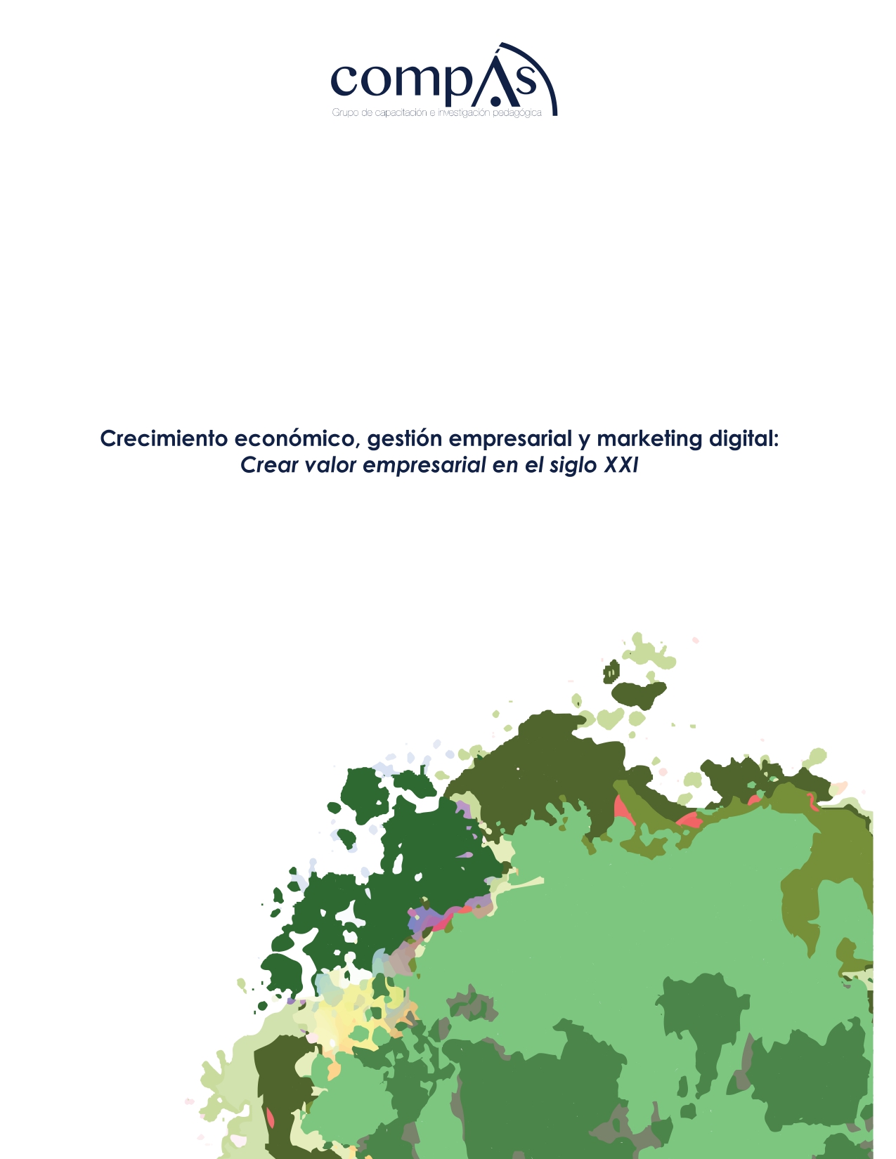 Imagen de portada del libro Crecimiento económico, gestión empresarial y marketing digital